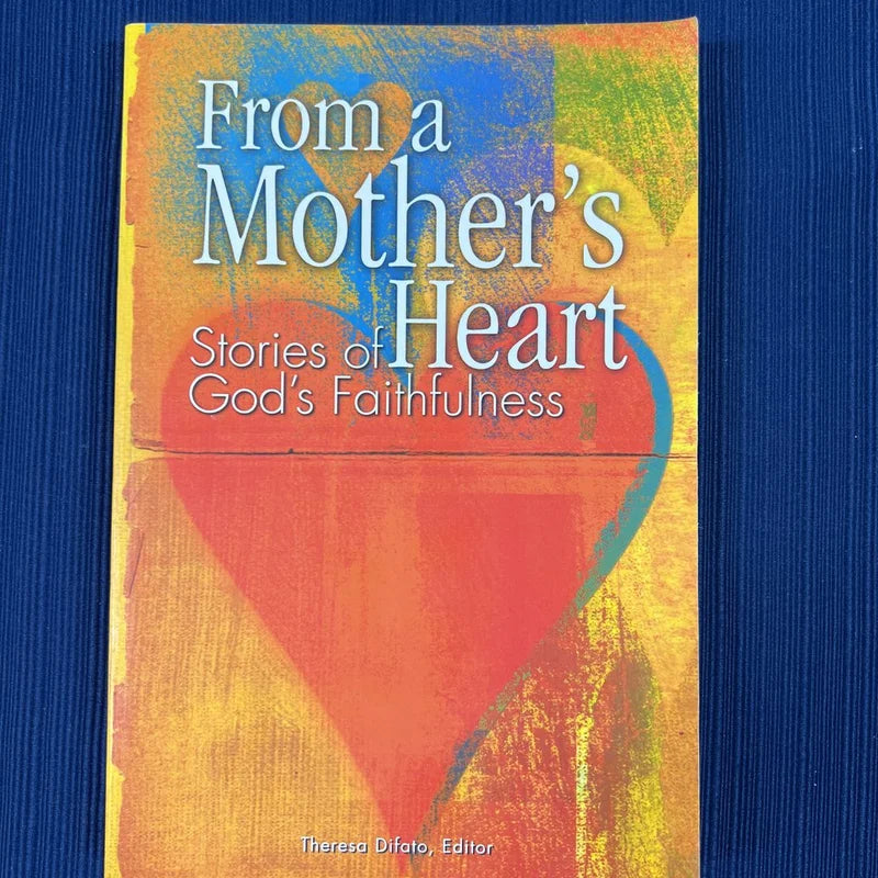 From a Mother's Heart