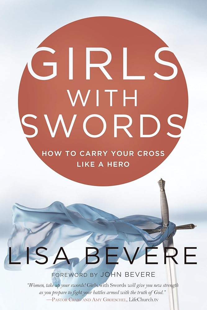 Girls with Swords: How to Carry Your Cross Like a Hero cover image