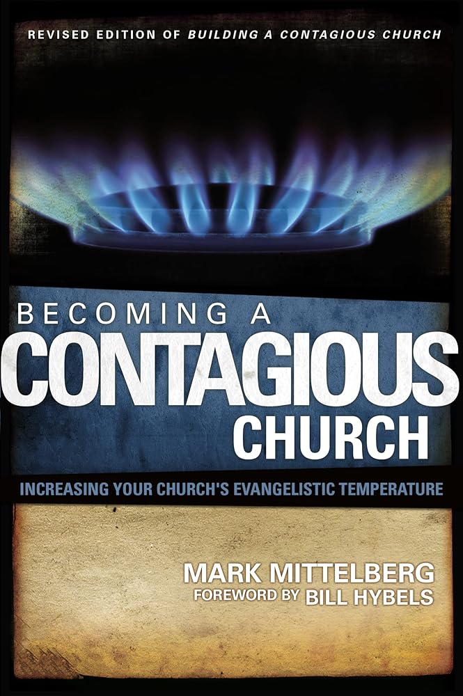 Becoming a Contagious Church: Increasing Your Church's Evangelistic Temperature cover image