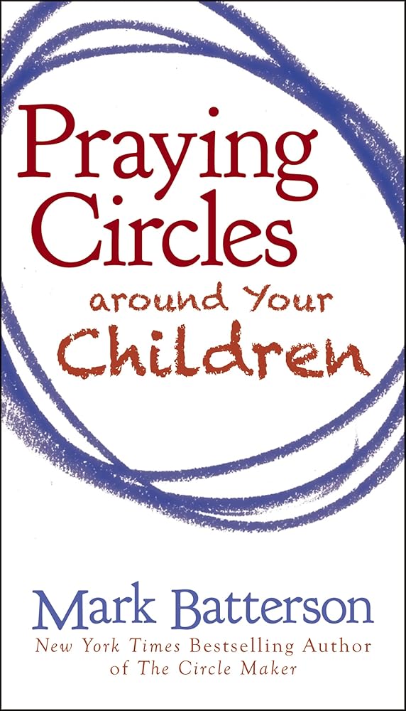 Praying Circles around Your Children cover image