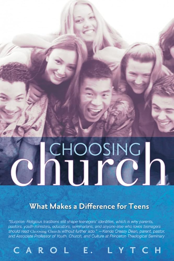 Choosing Church: What Makes a Difference for Teens cover image