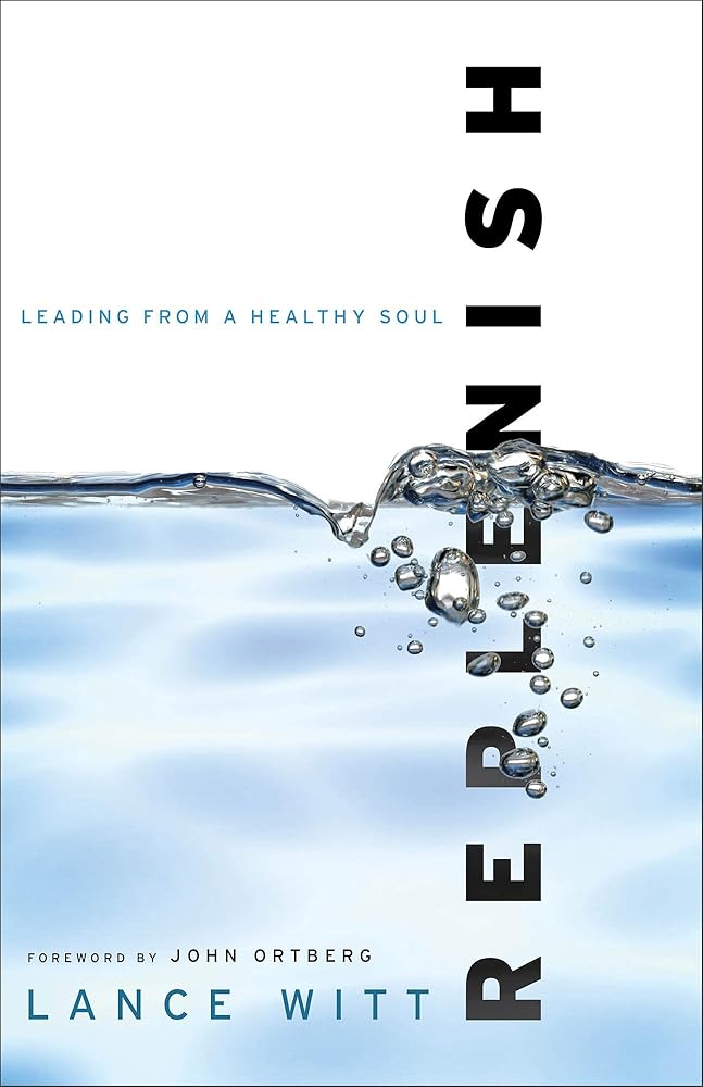 Replenish: Leading from a Healthy Soul cover image