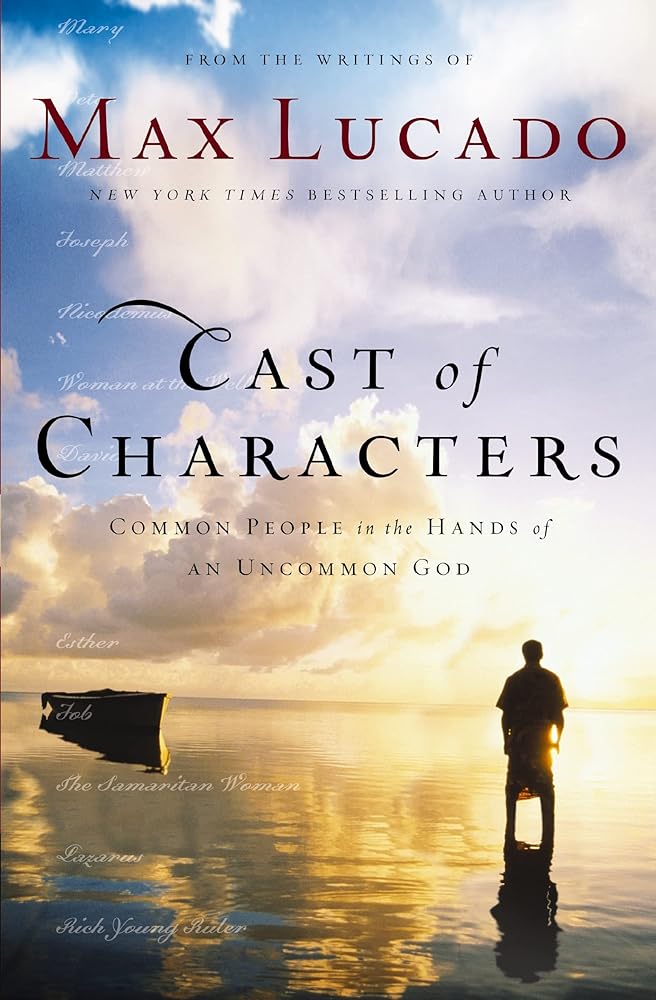 Cast of Characters: Common People in the Hands of an Uncommon God cover image