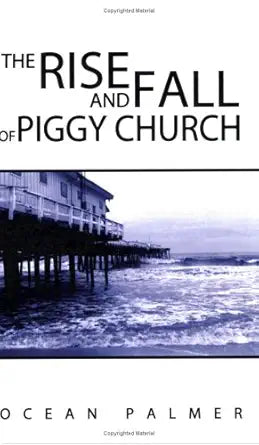 The Rise and Fall of Piggy Church cover image