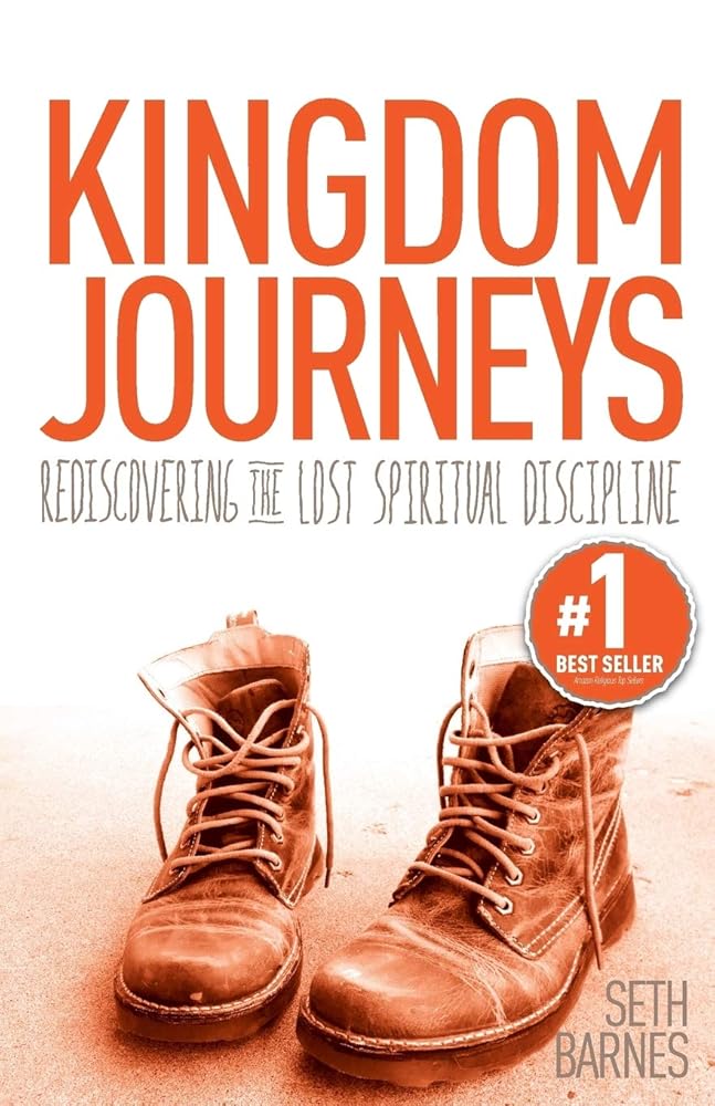 Kingdom Journeys: Rediscovering the Lost Spiritual Discipline cover image