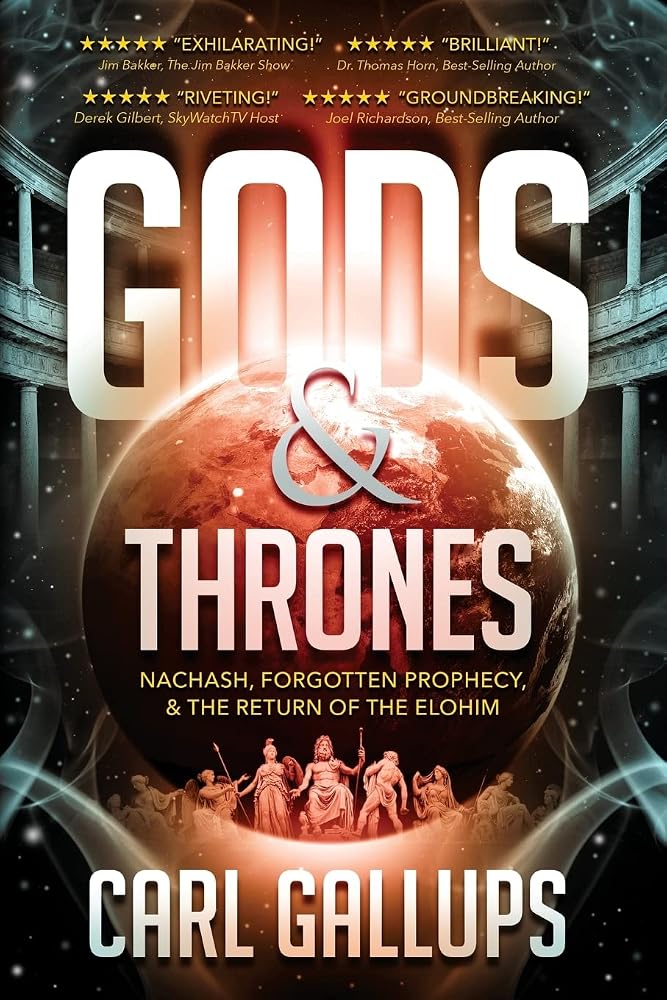 Gods and Thrones: Nachash, Forgotten Prophecy, & the Return of the Elohim cover image