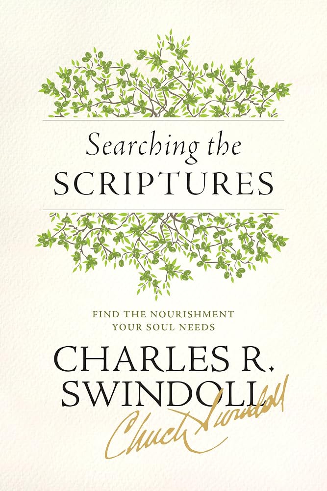 Searching the Scriptures: Find the Nourishment Your Soul Needs cover image