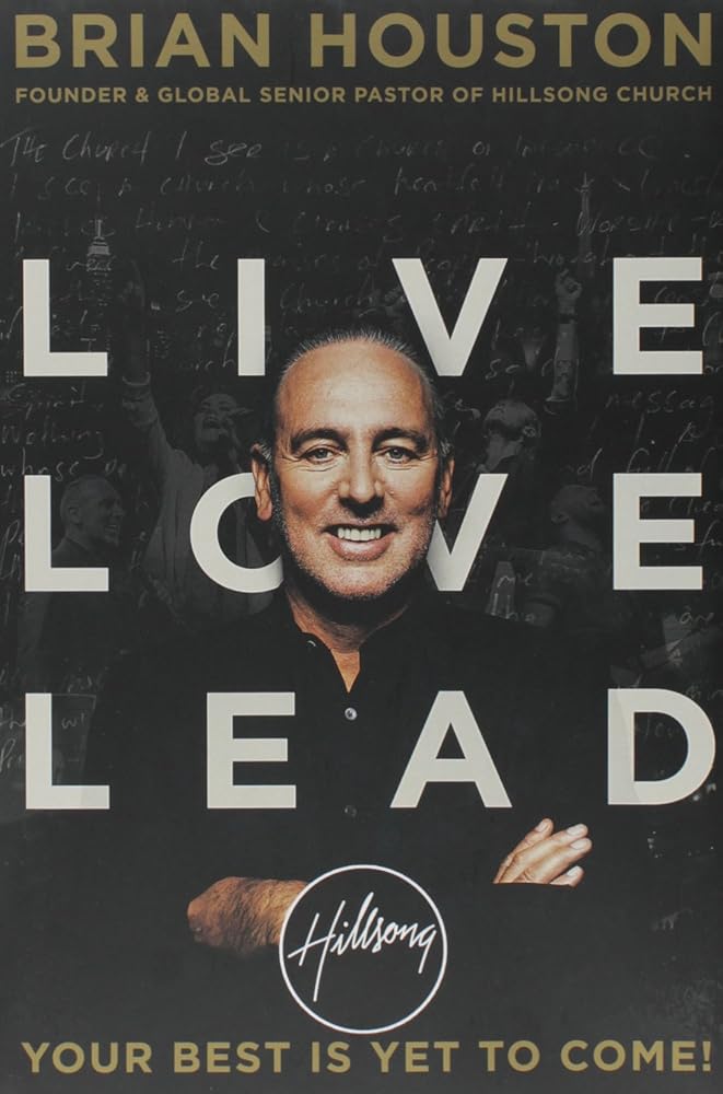 Live Love Lead: Your Best Is Yet to Come! cover image