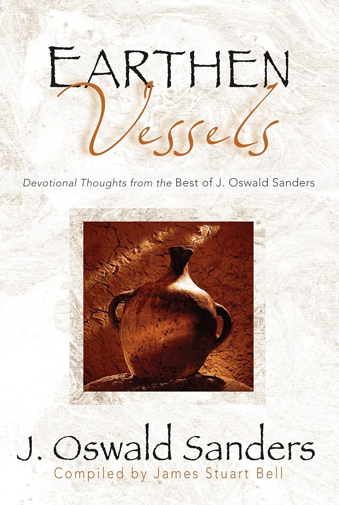 Earthen Vessels: Devotional Thoughts from the Best of J. Oswald Sanders cover image
