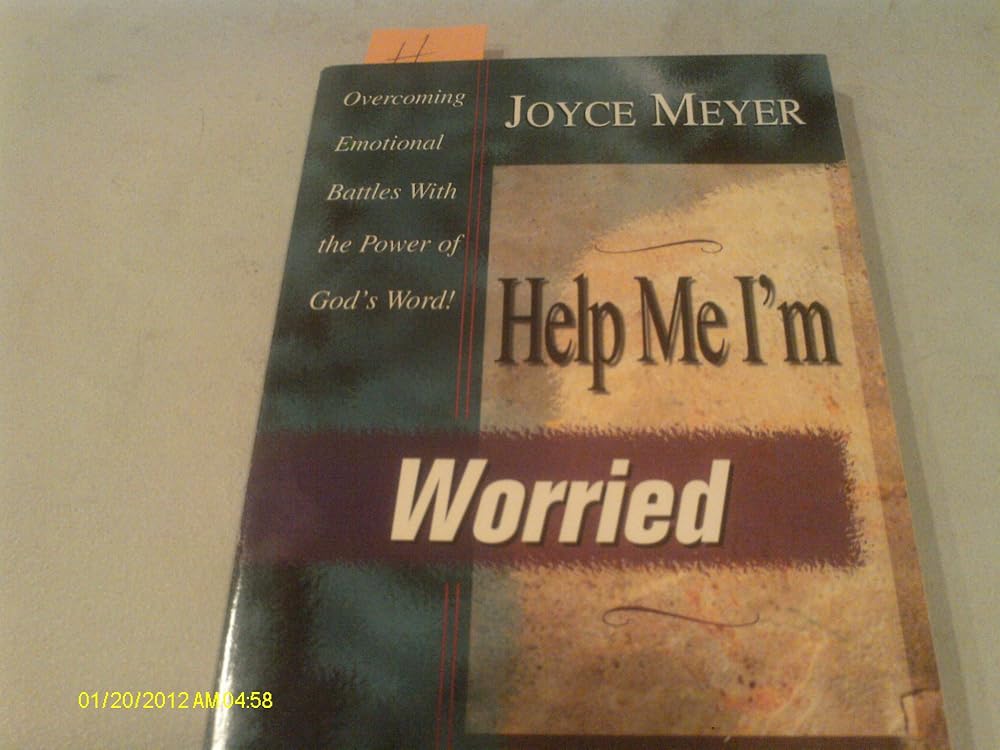 Help Me I'm Worried: Overcoming Emotional Battles With the Power of God's Word cover image