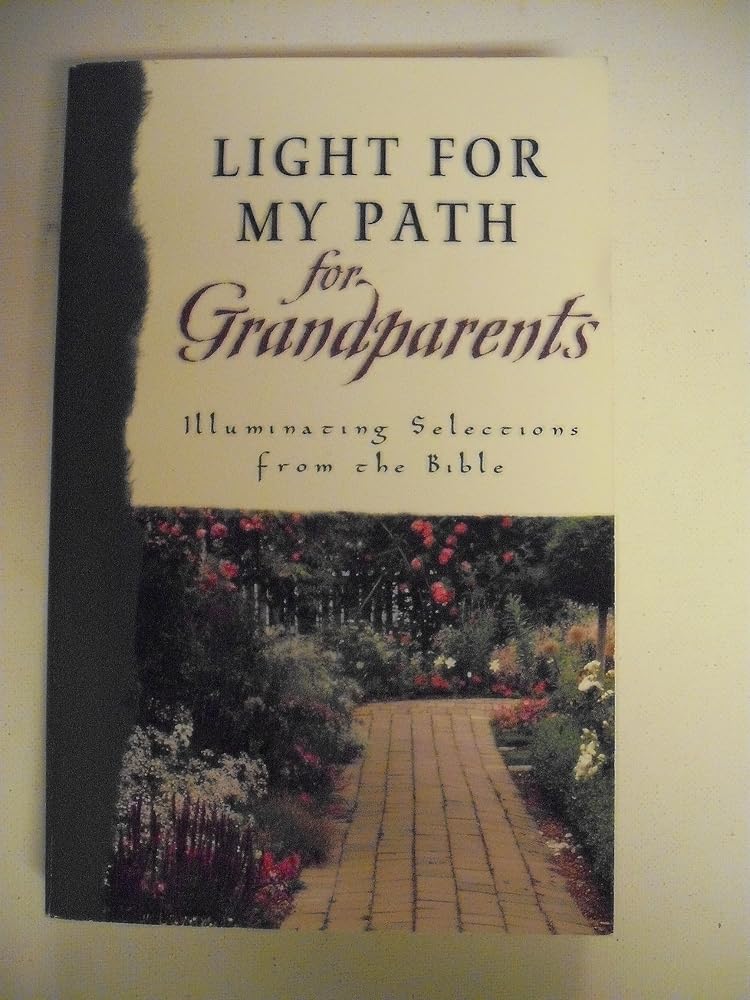 Light for My Path For Grandparents: Illuminating Selections from the Bible cover image