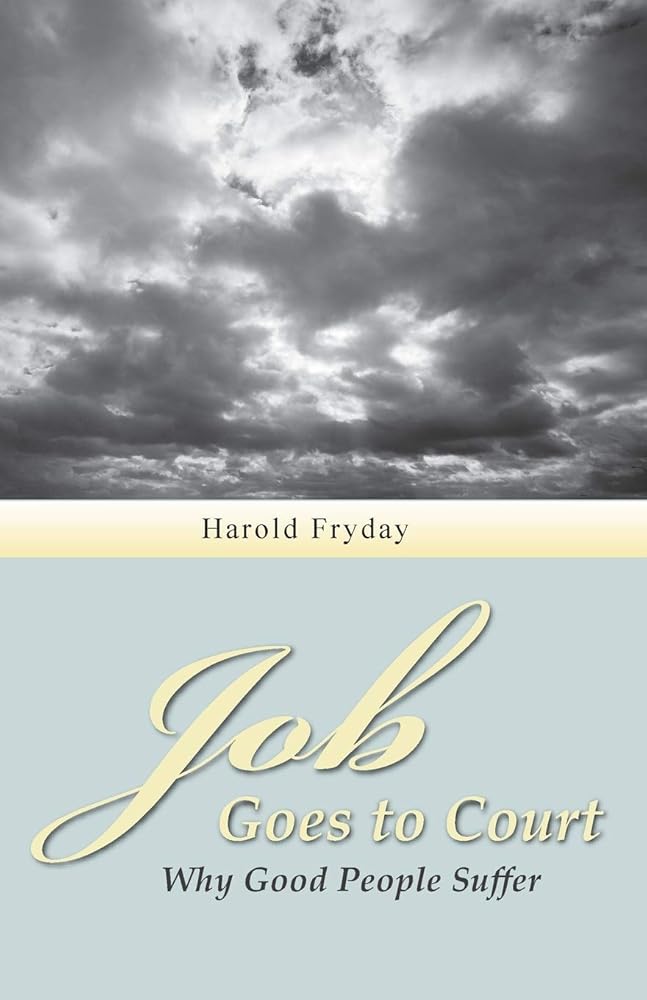Job Goes to Court: Why Good People Suffer cover image
