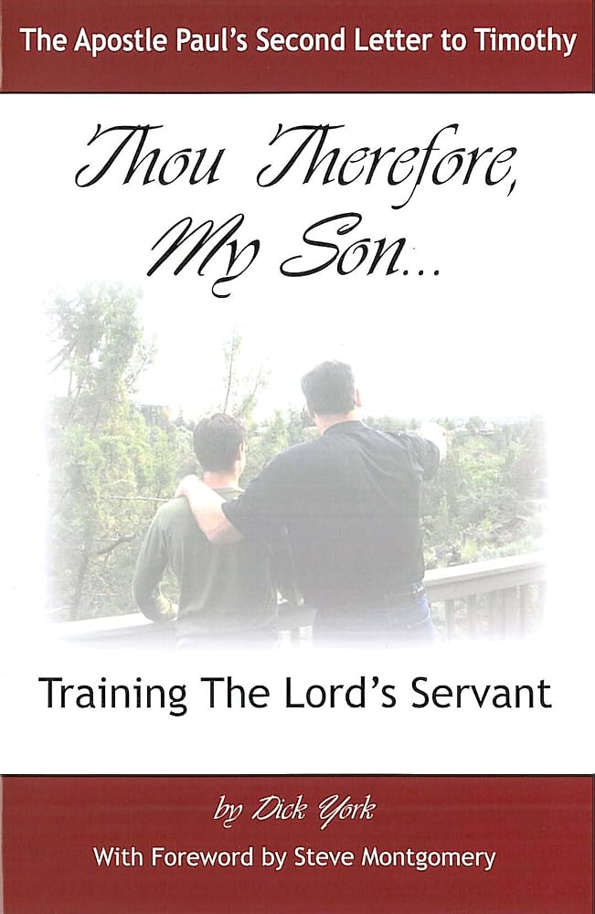 "Thou Therefore My Son" Training the Lord's Servant. cover image