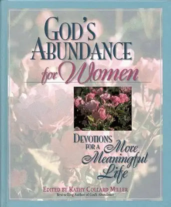 God's Abundance for Women: Devotions for a More Meaningful Life cover image