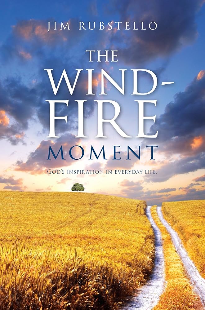 The Wind-Fire Moment: God's Inspiration in Everyday Life cover image