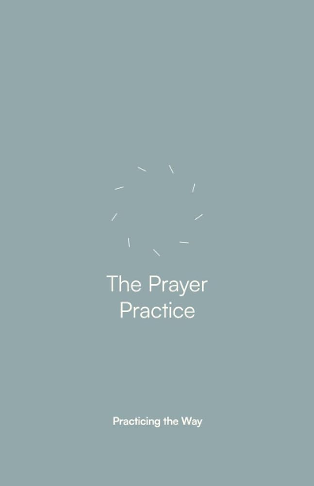 The Prayer Practice: Companion Guide cover image