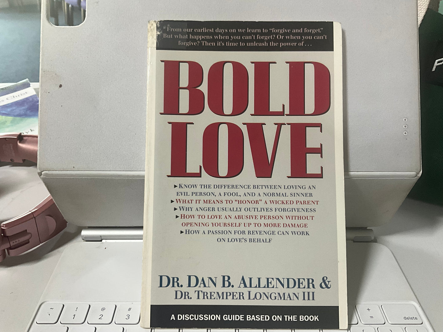 Bold Love Discussion Guide by Dr. Dan B. Allender, Dr. Tremper Longman III (Copy)
