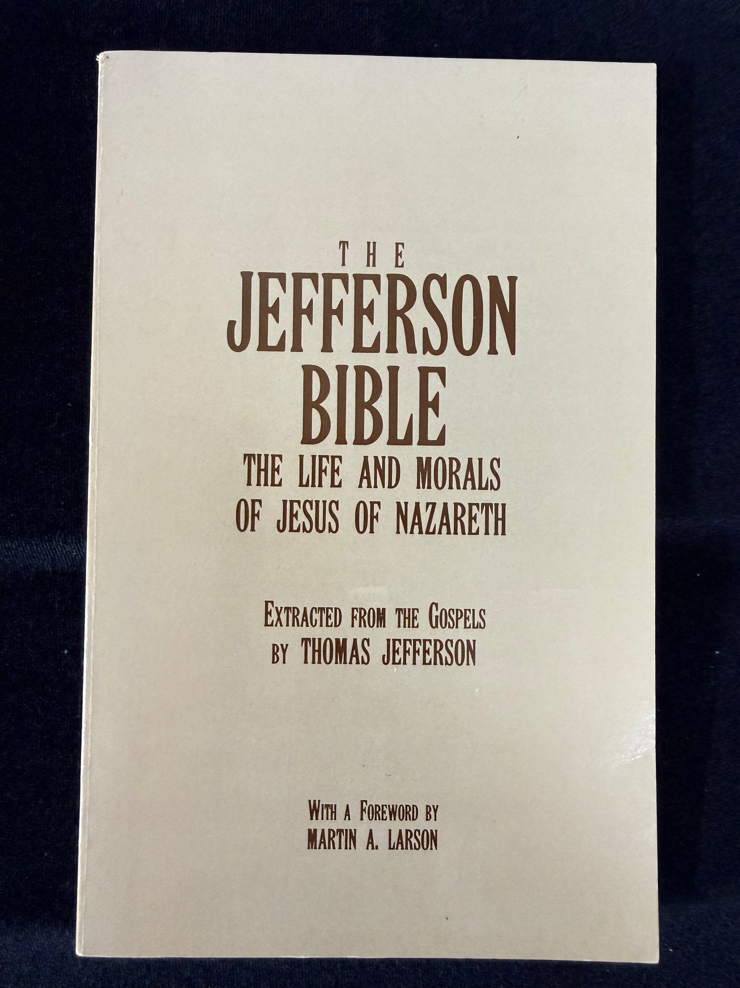 The Jefferson Bible by Thomas Jefferson