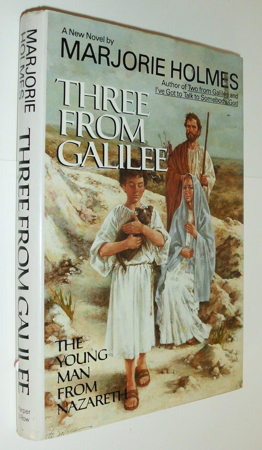 Three From Galilee by Marjorie Holmes