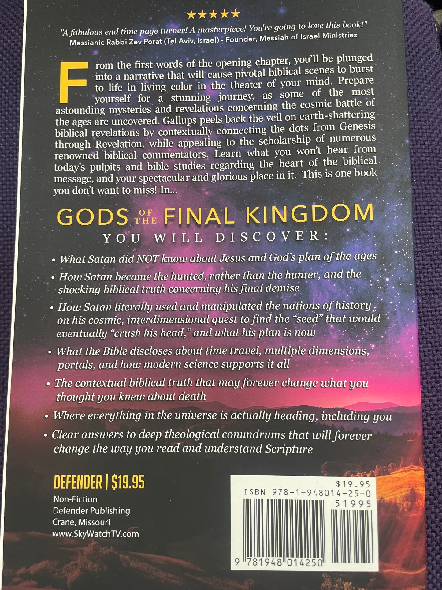 Gods of the Final Kingdom: Unveiling the Secrets of the Raging Celestial War that Ultimately Results in the Restitution of All Things Brought to Life in the Theater of Your Mind and Soul