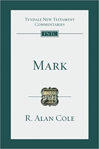 Mark (Tyndale New Testament Commentaries)