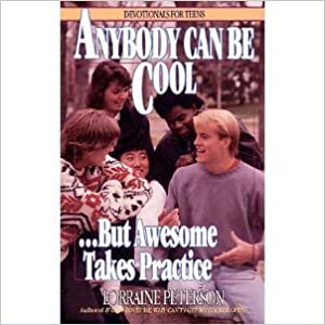 Anybody Can Be Cool-- But Awesome Takes Practice