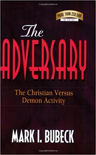 The Adversary: The Christian Versus Demon Activity