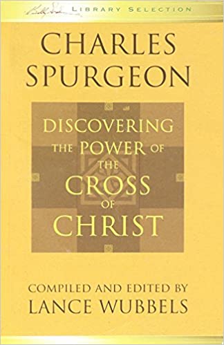 Discovering the Power of the Cross of Christ
