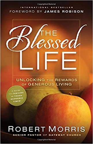 The Blessed Life: Unlocking the Rewards of Generou