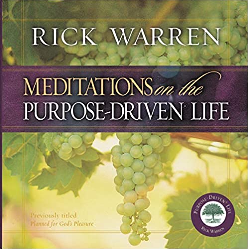Meditations on the Purpose Driven Life