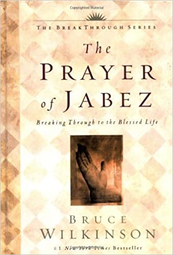 The Prayer of Jabez (Breakthrough) by Wilkinson, Bruce (2000)