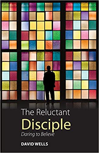 The Reluctant Disciple: Daring to Believe