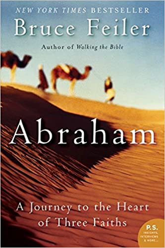 Abraham: A Journey to the Heart of Three Faiths