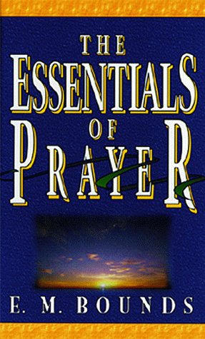 Essentials Of Prayer