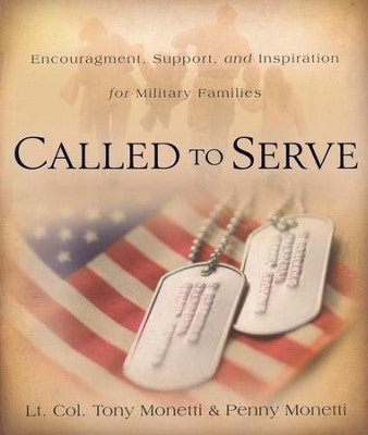 Called to Serve: Encouragement, Support, and Inspiration for Military Families