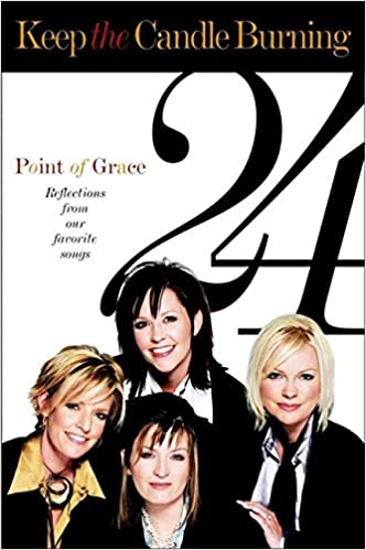 Keep the Candle Burning: 24 Reflections from Our Favorite Songs