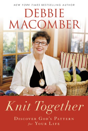 Knit Together: Discover God's Pattern for Your Life