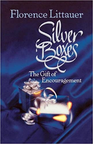 Silver Boxes: The Gift of Encouragement