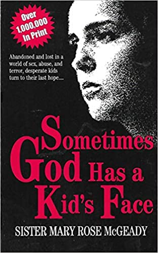 Sometimes God Has a Kid's Face Mass Market