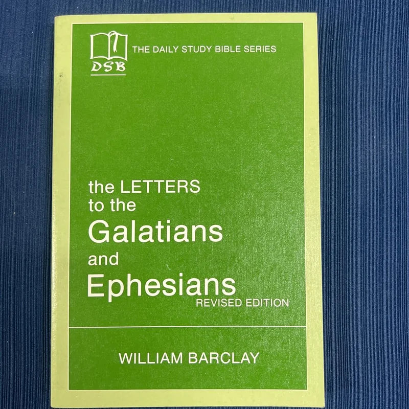 Letters to the Galatians and Ephesians