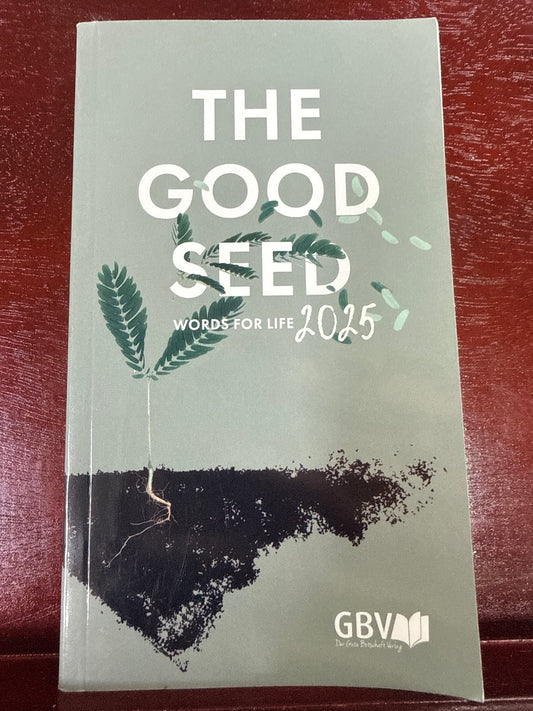 The Good Seed Words For Life 2025 By GBV