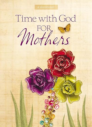 Time With God For mothers