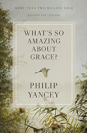 What’s So Amazing About Grace?