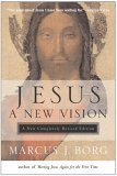 Jesus: A New Vision: Spirit, Culture, and the Life of Discipleship cover image