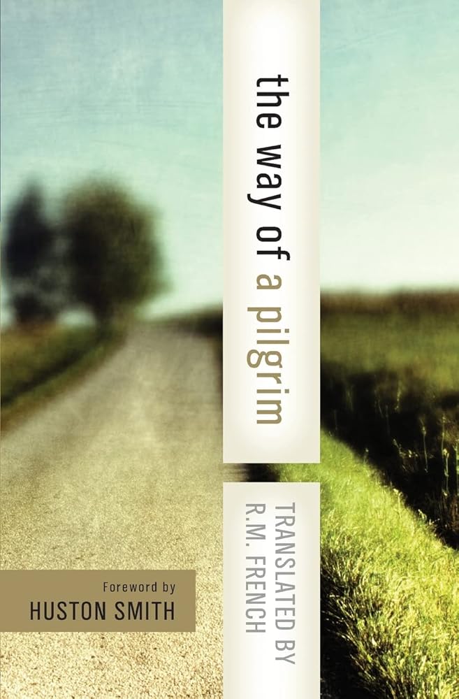 The Way of a Pilgrim and the Pilgrim Continues His Way cover image