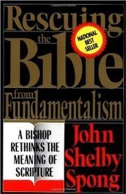 Rescuing the Bible from Fundamentalism: A Bishop Rethinks the Meaning of Scripture – A Companion for Controversial Theology with Questions, Reflections, and Summaries cover image