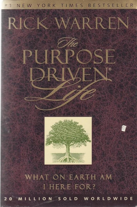 The Purpose Driven Life: What on Earth Am I Here For? cover image