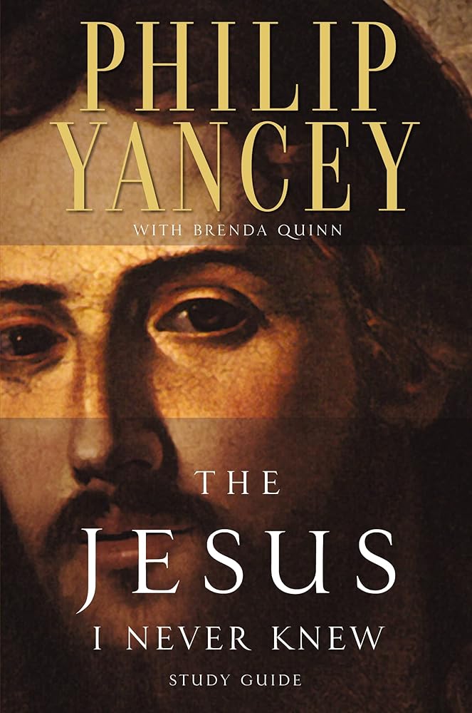The Jesus I Never Knew Study Guide: Revealing What 2,000 Years of History Have Covered Up (Study Guide) (Study Guide) cover image