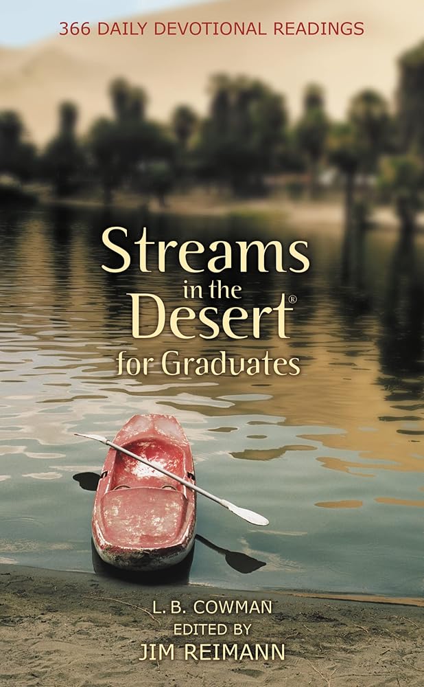 Streams in the Desert for Graduates: 366 Daily Devotional Readings cover image