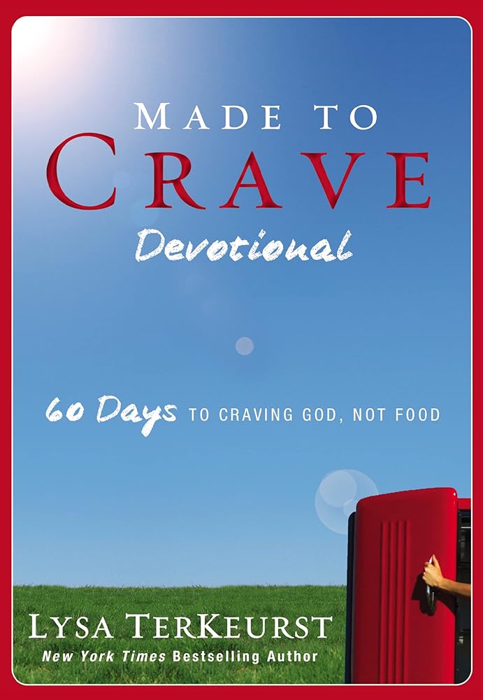 Made to Crave Devotional: 60 Days to Craving God, Not Food (A 60-Day Devotional) cover image